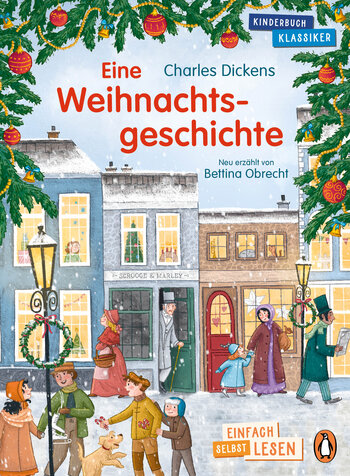 Penguin JUNIOR – Einfach selbst lesen: Kinderbuchklassiker - Eine Weihnachtsgeschichte von Charles Dickens, Bettina Obrecht