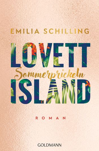 Lovett Island. Sommerprickeln von Emilia Schilling