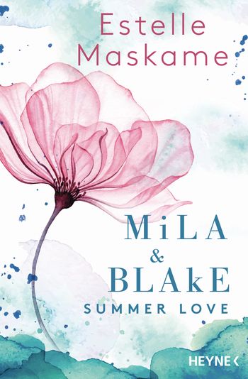 Mila & Blake: Summer Love von Estelle Maskame