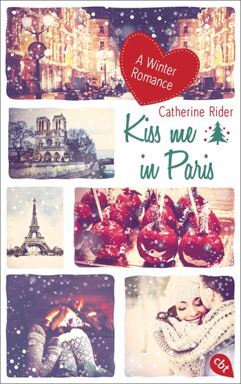 Kiss me in Paris von Catherine Rider