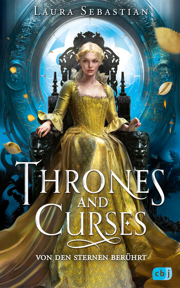 Thrones and Curses – Von den Sternen berührt von Laura Sebastian