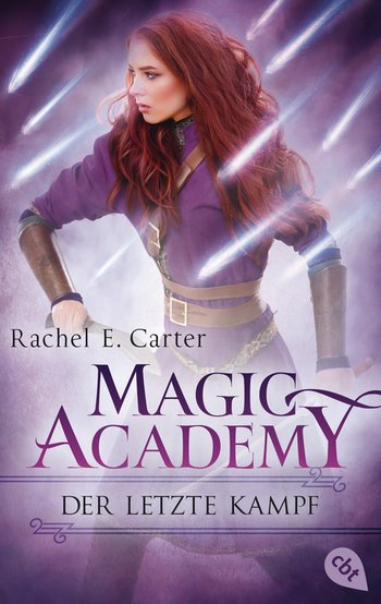 Magic Academy - Der letzte Kampf von Rachel E. Carter