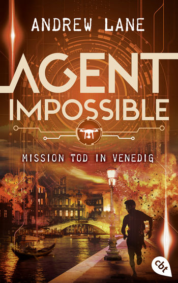 AGENT IMPOSSIBLE - Mission Tod in Venedig von Andrew Lane