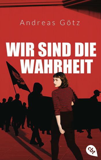 Wir sind die Wahrheit von Andreas Götz