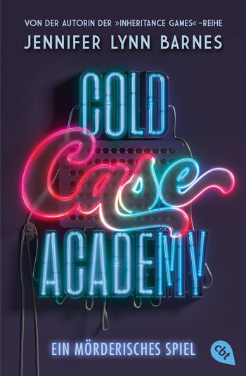 Cold Case Academy – Ein mörderisches Spiel von Jennifer Lynn Barnes