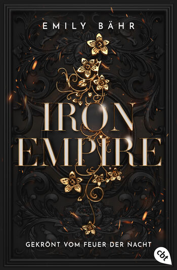 Iron Empire – Gekrönt vom Feuer der Nacht von Emily Bähr