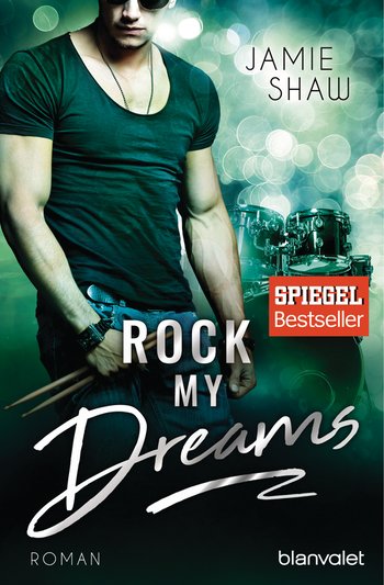 Rock my Dreams von Jamie Shaw