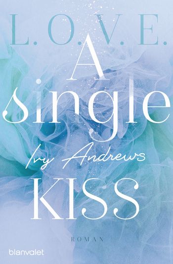 A single kiss von Ivy Andrews