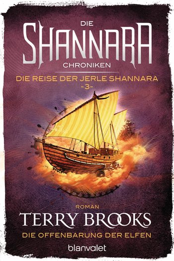 Die Shannara-Chroniken: Die Reise der Jerle Shannara 3 - Die Offenbarung der Elfen von Terry Brooks